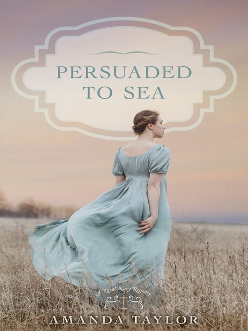 Title details for Persuaded to Sea by Amanda Taylor - Available